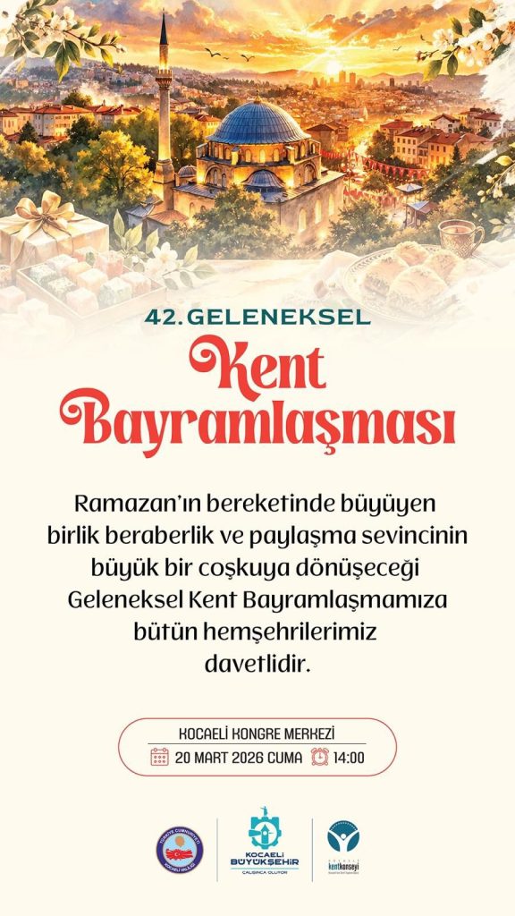 KENT BAYRAMLAŞMASI BİRİNCİ GÜN GERÇEKLEŞECEK